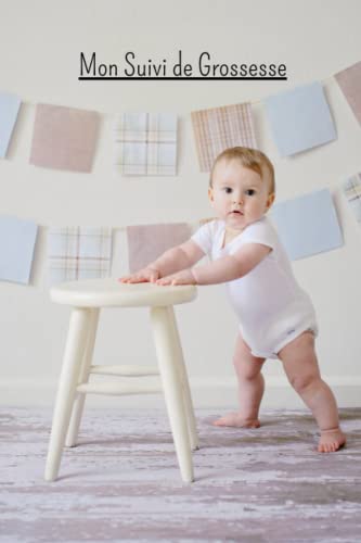 Carnet de notes pour la grossesse: Carnet de notes - Suivi de grossesse pour les futures mamans