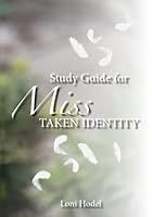 Study Guide for Miss Taken Identity 1955755043 Book Cover