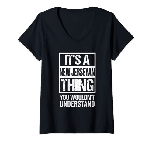 Donna It's A New Jerseyan Thing You Wouldn't Understand Jersey Maglietta con Collo a V