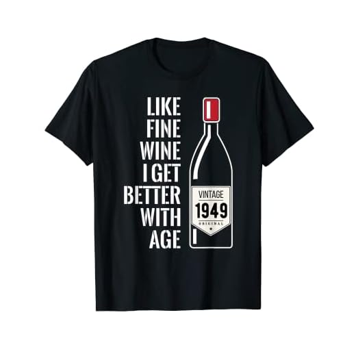 El vino fino mejora con la camiseta de regalo de 70 cumpleaños de 1949 Camiseta