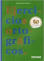 EJERCICIOS ORTOGRAFICOS 60 ED. 6071014999 Book Cover