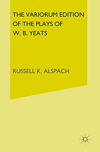The Variorum Edition of the Plays of W.B.Yeats 0333065328 Book Cover