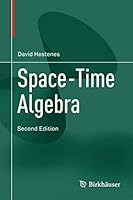 Space-Time Algebra 3319184121 Book Cover