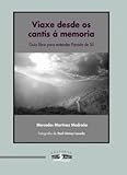  Viaxe desde os cantís á memoria