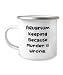 Joke Aquarium Keeping 12oz Camper Mug, Aquarium Keeping Because Murder is Wrong, Present For Friends, Epic Gifts From