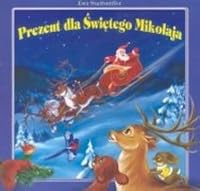 Prezent dla Swietego Mikolaja 838797241X Book Cover