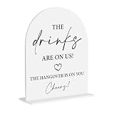 The Drinks are on Us Open Bar Sign Wedding Bar Decor Acrylic Signs for Wedding Engagement Bridal Shower Ceremony Reception Event Party Guestbook Table 8'x10'