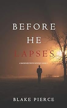 Paperback Before He Lapses (A Mackenzie White Mystery-Book 11) Book