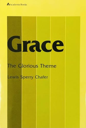 Grace: The Glorious Theme 0310223318 Book Cover