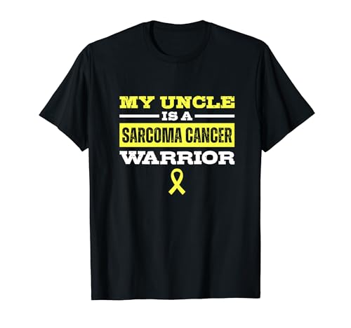 My Uncle is a Sarcoma Cancer Warrior Awareness Month T-Shirt