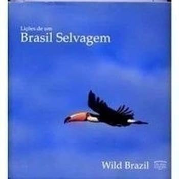 Paperback Lições De Um Brasil Selvagem (Em Portuguese do Brasil) [Portuguese_Brazilian] Book