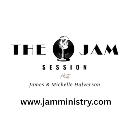 Page de couverture de The J.A.M Session with James and Michelle Halverson