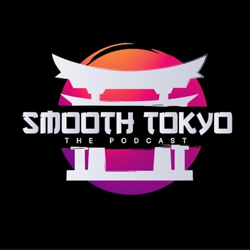 Smooth Tokyo The Podcast cover art