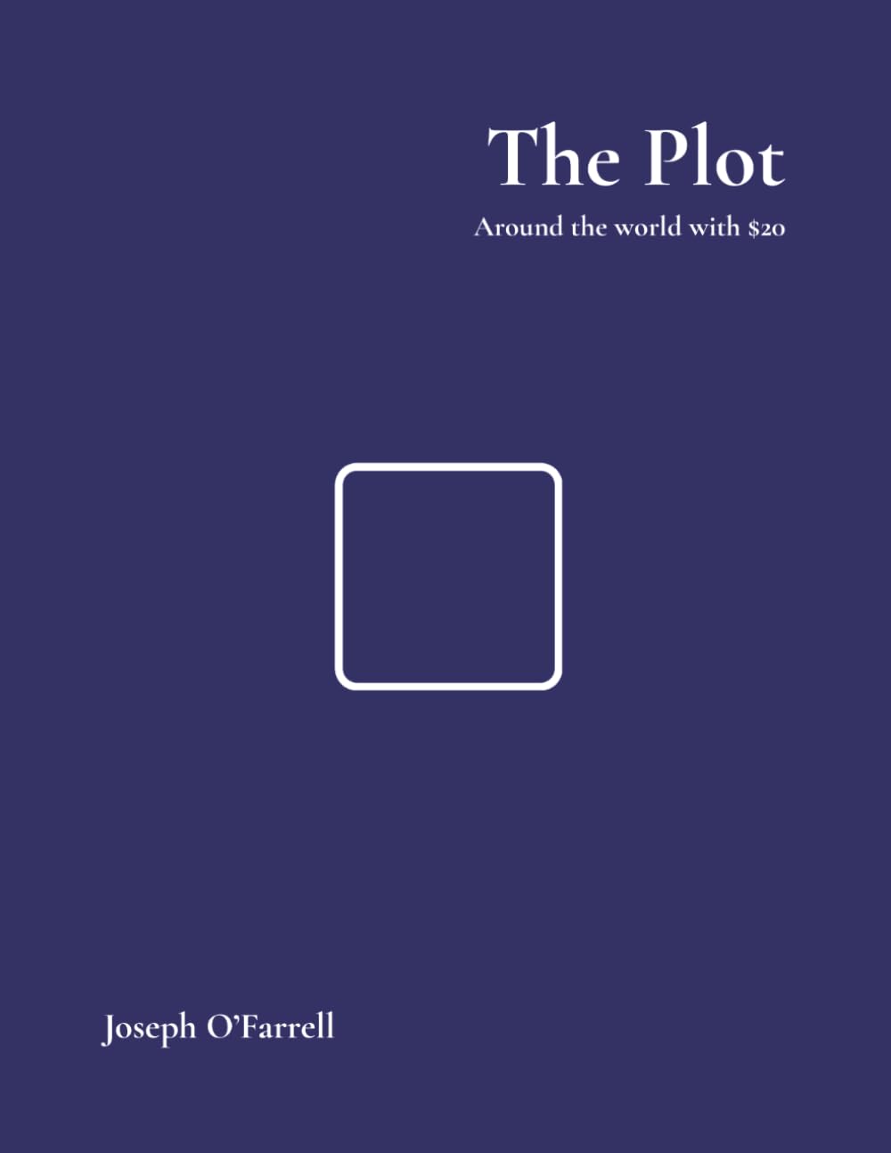 The Plot: Around the world with $20