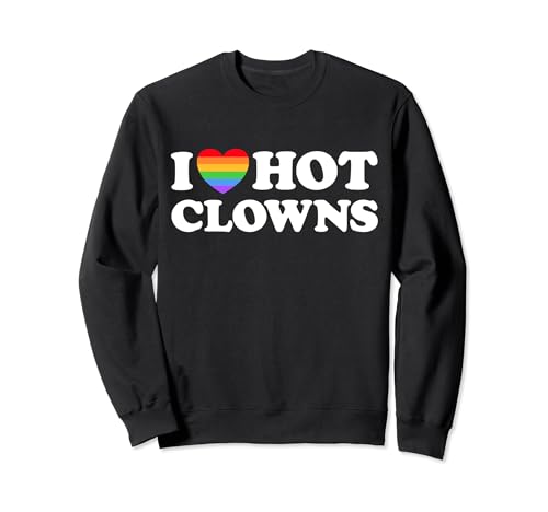 Me encantan los payasos calientes, divertido fan de Rainbow Pride Queer Gay Circus Sudadera