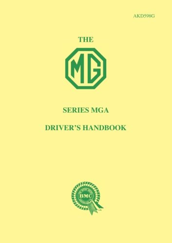 The MG Series MGA Drivers Handbook