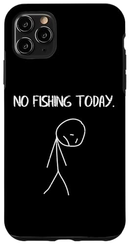 Sad Stickman No Fishing Today �ʔ��� �t�B�b�V���[�}�� �j�� ���� �L�b�Y �X�}�z�P�[�X iPhone 11 Pro Max �p
