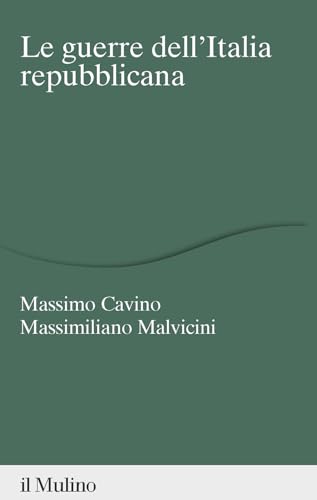 Le guerre dell'Italia repubblicana