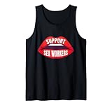 La camiseta de apoyo para trabajadores sexuales es un regalo perfecto para personas feroces que apoyan los derechos de los trabajadores sexuales.