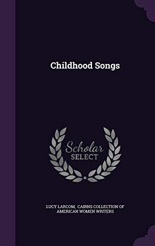 Childhood Songs 1342891465 Book Cover