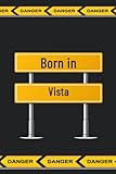  Vista : a customized notebook / journal for persons borned in Vista - gift for Vista lover ( Vista notebook): Lined Blank Notebook for citizens bornt in Vista ( Vista lover )
