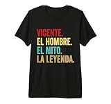 Vicente El Hombre El Mito La Leyenda Regalo para Vicente Camiseta Premium