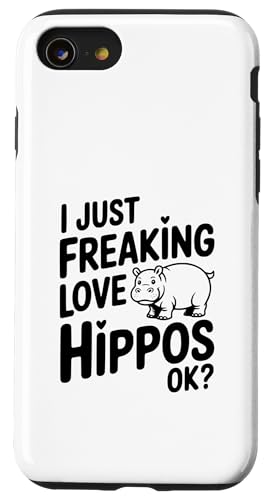 I Just Freaking Love Hippos Okay? ���킢���������D�� �X�}�z�P�[�X iPhone SE (2020) / 7 / 8 �p