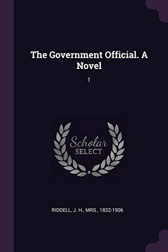 The Government Official. A Novel: 1