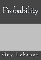 Probability: The Analysis of Data, Volume 1 1479344761 Book Cover