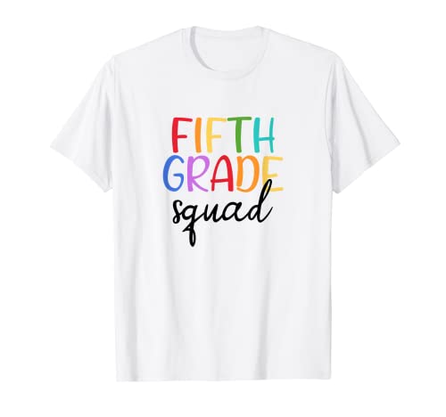 Fifth Grade Squad First Day of School Enseignant T-Shirt