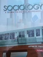 Sociology: A Down-to-Earth Approach [with MySocLab Code] 1269903101 Book Cover