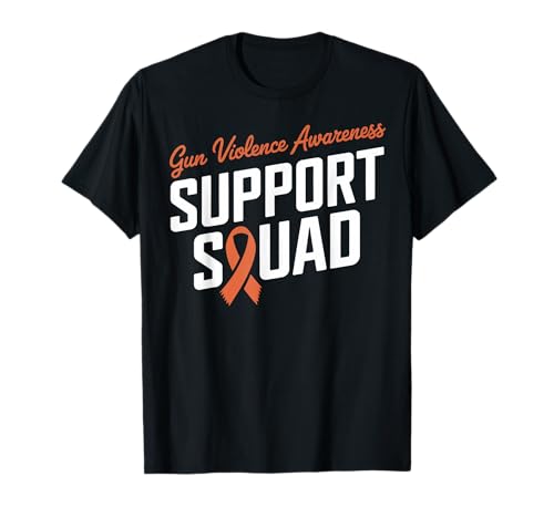 Orange Ribbon Support Squad for Gun violence Awareness T-Shirt