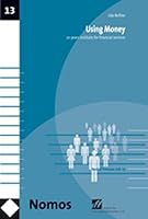 Using Money: 20th Anniversary of the Institute for Financial Services 3832930868 Book Cover