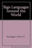 Sign Languages Around the World 096166150X Book Cover