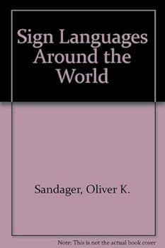 Paperback Sign Languages Around the World (English, French, German, Russian and Spanish Edition) Book