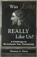 Unknown Binding Was Jesus Really Like Us Book