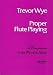 Proper Flute Playing (Practice Books for the Flute)