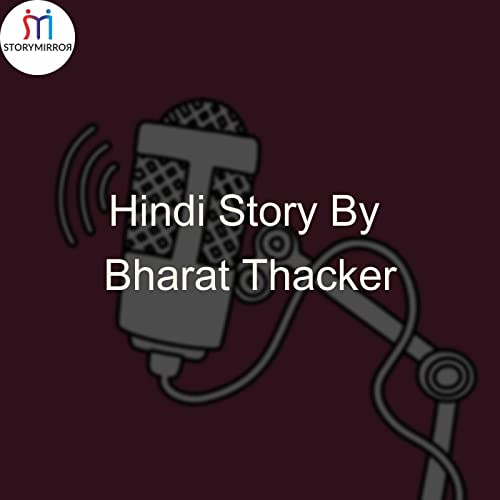 Hindi Story By Bharat Thacker Titelbild