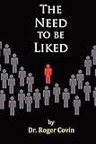 The Need to be Liked