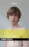 How I became a model.: Story of Einar (Swedish Edition)