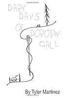 Dark Days of Dorothy Gale: Oz 1790616700 Book Cover