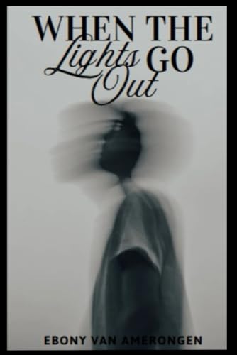 When the Lights Go Out (Reaching Back)