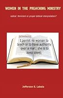 Women In the Preaching Ministry 1640930019 Book Cover