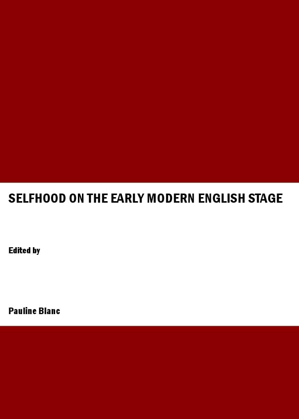 Buy Selfhood on the Early Modern English Stage — BookShops.in