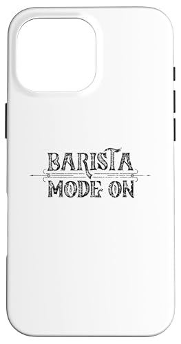 Barista Mode On カプチーノ コーヒーバー エスプレッソ バリスタ スマホケース iPhone 16 Pro Max 用