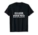 Design cadeau « Ich Liebe Meine Frau Motorrad Biker Fahrer » T-Shirt