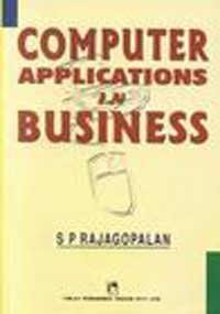 Computer Applications in Business: Prajagopalan, S. P.: 9788125908920 ...