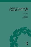 Public Execution in England, 1573 1868, Part I 185196942X Book Cover