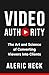 Video Authority: The Art and Science of Converting Viewers Into Clients