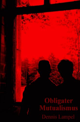 Obligater Mutualismus: Band II